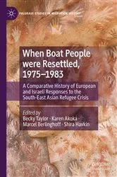 Book cover of When Boat People were Resettled, 1975–1983 by Becky Taylor