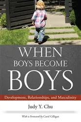 Book cover of When Boys Become Boys by Y., Chu, Judy