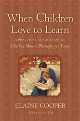 Book cover of When Children Love to Learn by Elaine Cooper