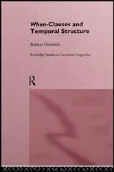 Book cover of When-Clauses and Temporal Structure by Renaat H. C. Declerck