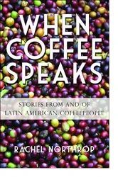 Book cover of When Coffee Speaks by Rachel Northrop