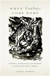 Book cover of When Cowboys Come Home by Aaron George