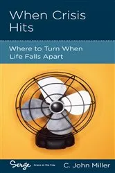 Book cover of When Crisis Hits by C. John Miller