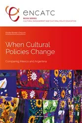 Book cover of When Cultural Policies Change by Elodie Bordat-Chauvin