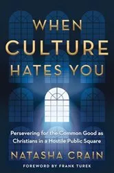 Book cover of When Culture Hates You by Natasha Crain