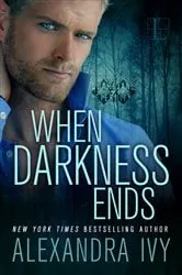 Book cover of When Darkness Ends by Alexandra Ivy