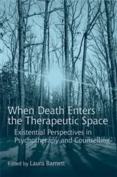 Book cover of When Death Enters the Therapeutic Space by Laura Barnett