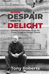 Book cover of When Despair Meets Delight by Unknown