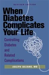Book cover of When Diabetes Complicates Your Life (2nd ed.) by Joseph Juliano