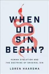 Book cover of When Did Sin Begin? by Loren Haarsma