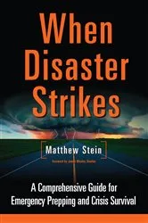 Book cover of When Disaster Strikes by Matthew Stein