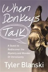 Book cover of When Donkeys Talk by Tyler Blanski