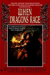 Book cover of When Dragons Rage by Michael A. Stackpole