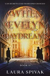 Book cover of When Evelyn Daydreams by Laura Spivak