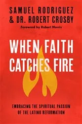 Book cover of When Faith Catches Fire by Unknown