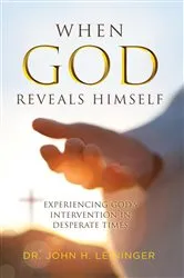 Book cover of When God Reveals Himself by Dr. John H. Leininger