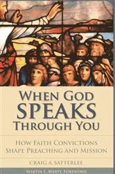 Book cover of When God Speaks through You by Craig A. Satterlee