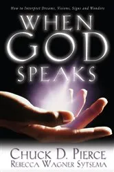 Book cover of When God Speaks by Chuck D. Pierce