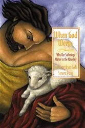 Book cover of When God Weeps by Joni Eareckson Tada