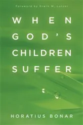 Book cover of When God's Children Suffer by Horatius Bonar