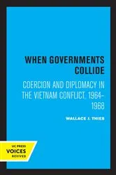 Book cover of When Governments Collide by Wallace J. Thies