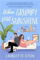 Book cover of When Grumpy Met Sunshine by Charlotte Stein