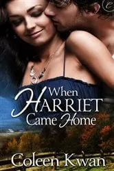 Book cover of When Harriet Came Home by Coleen Kwan