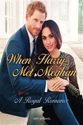 Book cover of When Harry Met Meghan by Unknown