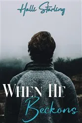 Book cover of When He Beckons by Halli Starling