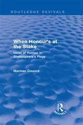 Book cover of When Honour's at the Stake (Routledge Revivals) by Norman Council