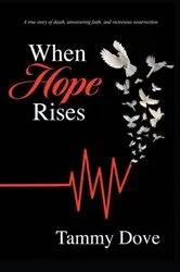 Book cover of When Hope Rises by Tammy Dove