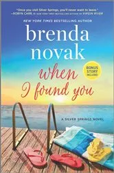 Book cover of When I Found You by Brenda Novak