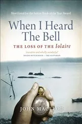 Book cover of When I Heard the Bell by John Macleod