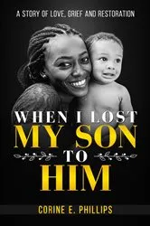 Book cover of When I Lost My Son To Him by Corine E. Phillips