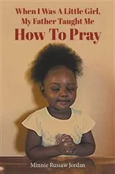 Book cover of When I Was a Little Girl, My Father Taught Me How to Pray by Unknown