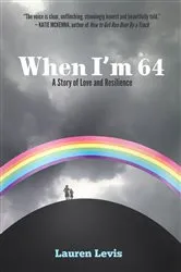 Book cover of When I'm 64 by Lauren Levis