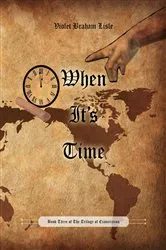 Book cover of When It's Time by Violet Braham Lisle