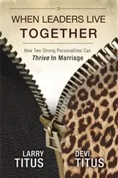 Book cover of When Leaders Live Together by Larry Titus