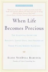 Book cover of When Life Becomes Precious by Elise NeeDell Babcock
