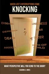 Book cover of When Life's Interruptions Come Knocking by Unknown