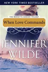 Book cover of When Love Commands by Jennifer Wilde