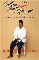 Book cover of When Love Isn't Enough by Washington, Jessica, D