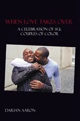 Book cover of When Love Takes Over by DARIAN AARON