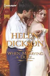 Book cover of When Marrying a Duke... by Helen Dickson