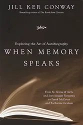 Book cover of When Memory Speaks by Jill Ker Conway