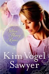 Book cover of When Mercy Rains by Kim Vogel Sawyer