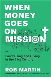 Book cover of When Money Goes on Mission by Rob Martin