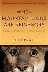 Book cover of When Mountain Lions Are Neighbors by Beth Pratt
