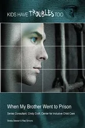 Book cover of When My Brother Went to Prison by Unknown