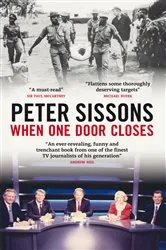 Book cover of When One Door Closes by Peter Sissons